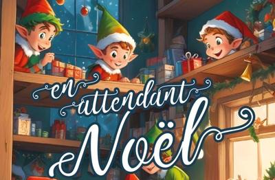 En attendant Noël