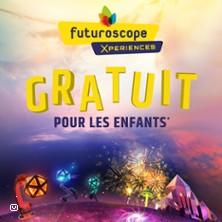 Futuroscope - Offre Enfant Gratuit