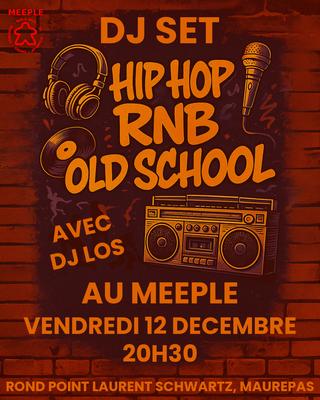 Dj Set Hip-Hop &amp; RnB Old School au Meeple