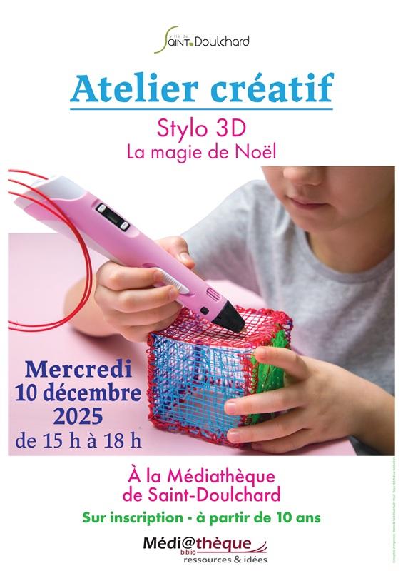 Atelier Créatif Stylo 3d