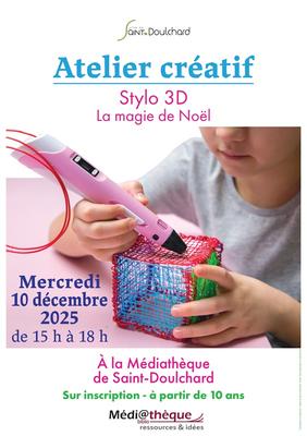 Atelier Créatif Stylo 3d