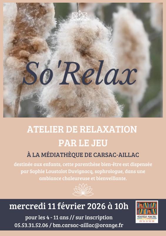 So’Relax – Médiathèque de Carsac-Aillac