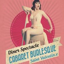 Le Cabaret Burlesque - Saint-Valentin