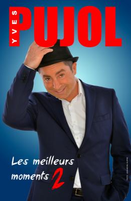 Yves Pujol dans &quot;Les meilleurs moments 2&quot;