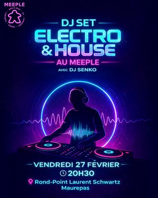 Dj Set Electro &amp; House au Meeple