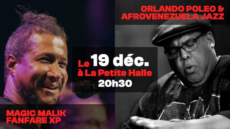 Magic Malik Fanfare Xp + Orlando Poleo &amp; Afrovenezuela Jazz