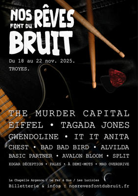 Nos Rêves Font du Bruit #6