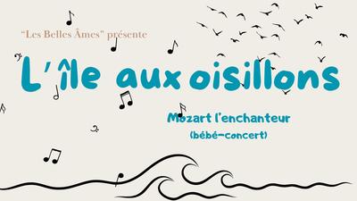 L’Île aux Oisillons Bébé Concert Quatuor Zaïde - Sarah Chenaf