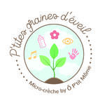 Micro-crèche P'tites Graines d'Eveil