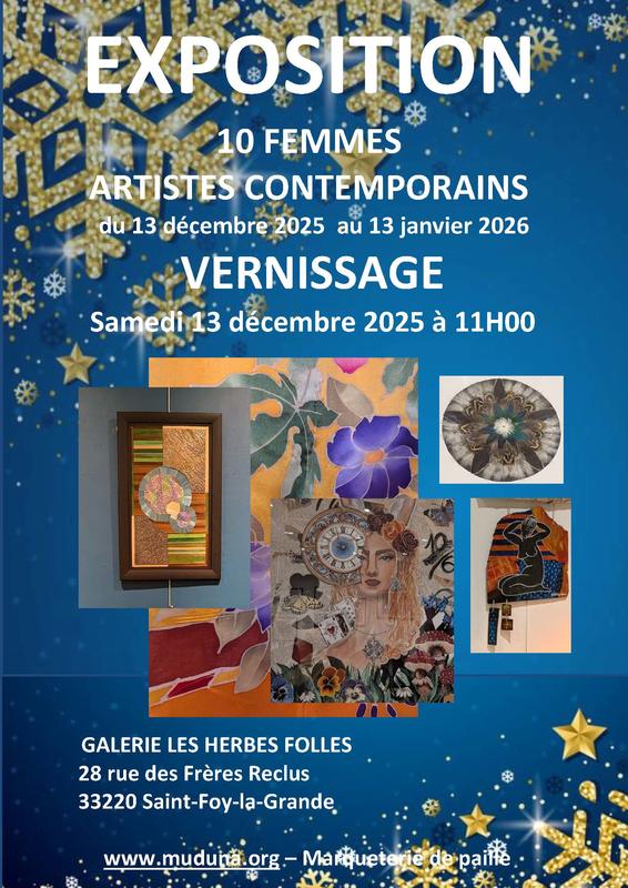 Vernissage Galerie les Herbes Folles 10 Femmes Artiste Contemporains !