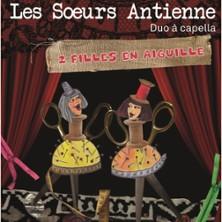 De Filles en Aiguilles - les Soeurs Antienne, Duo a Capella
