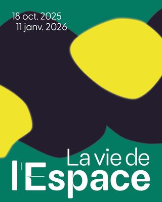 la vie de l'Espace