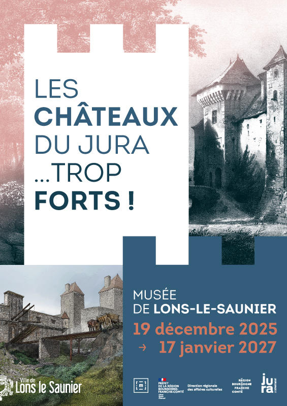 Les château du Jura... trop Forts ! - Visite guidée