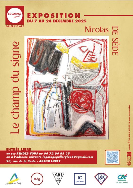 Exposition &quot;Le champ du signe&quot;  de Nicolas de Sède