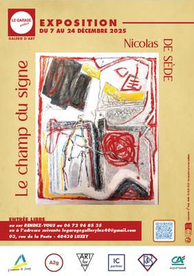 Exposition &quot;Le champ du signe&quot;  de Nicolas de Sède