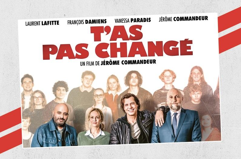 Ciné passion : &quot;T'as pas changé&quot;