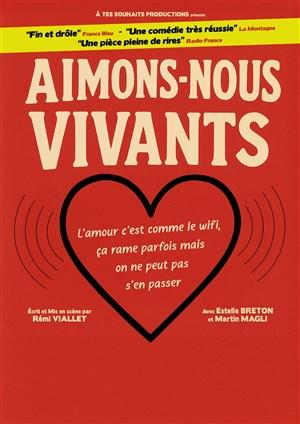 Aimons-nous vivants