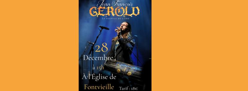 Concert Jean-François Gerold le Souffle Sacré - Église de Fontvieille