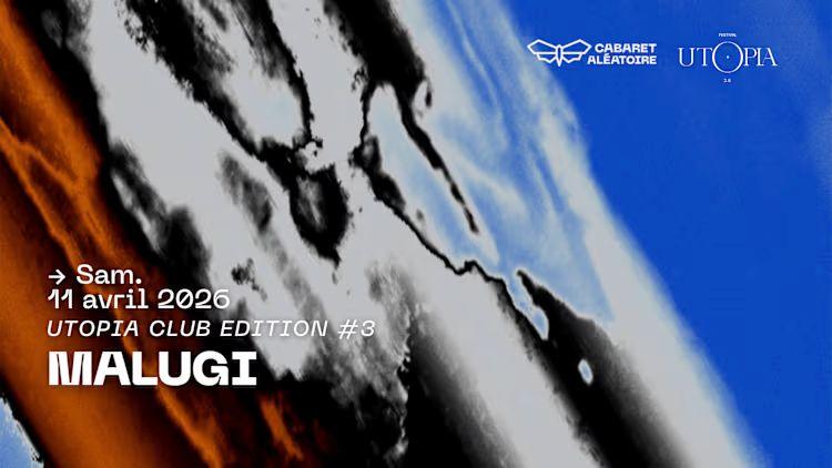 Utopia club - édition 3 : Malugi
