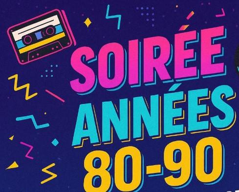 Soirée Années 80/90