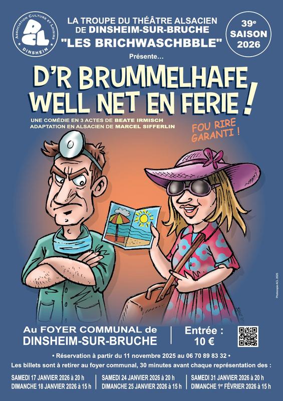 Théâtre alsacien : d'r Brummelhafe well net en ferie !