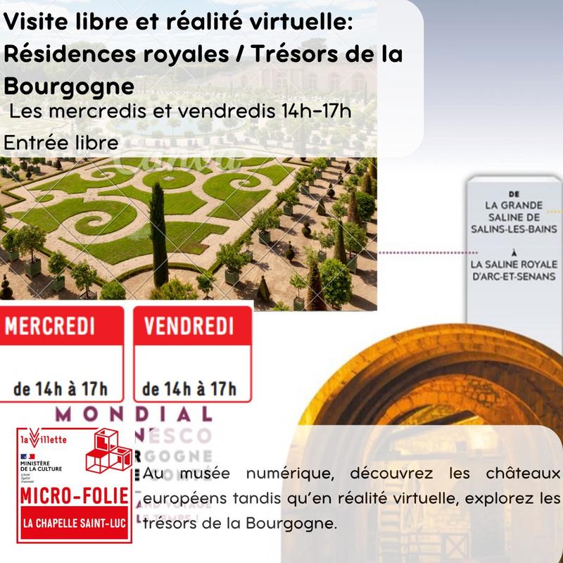 Musée numérique - Visite libre et réalité virtuelle : Résidences royales / Trésors de la Bourgogne