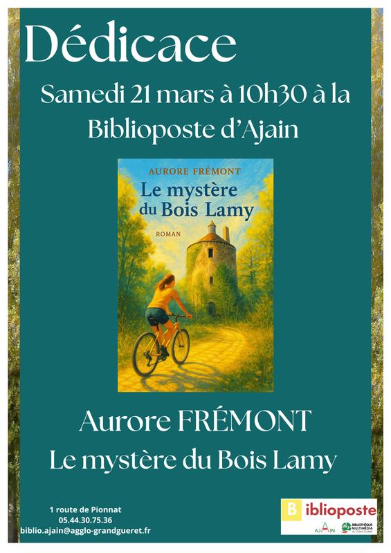 Dédicace d'Aurore Frémont, "Le mystère du bois Lamy".