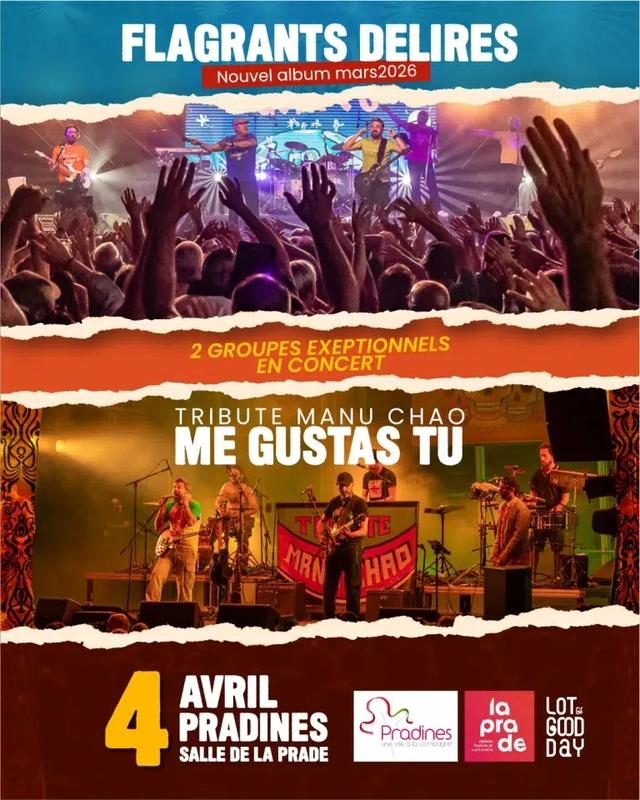 Concerts : les Flagrants Délires + me Gustas tu