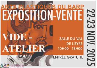 Exposition-vente et vide atelier – les arts plastiques du Barp