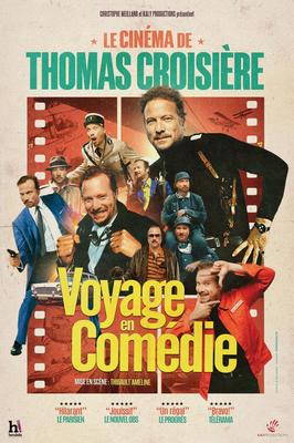 Spectacle - Thomas Croisiere - Voyage en Comédie