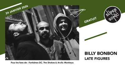 Billy Bonbon • Late Figures