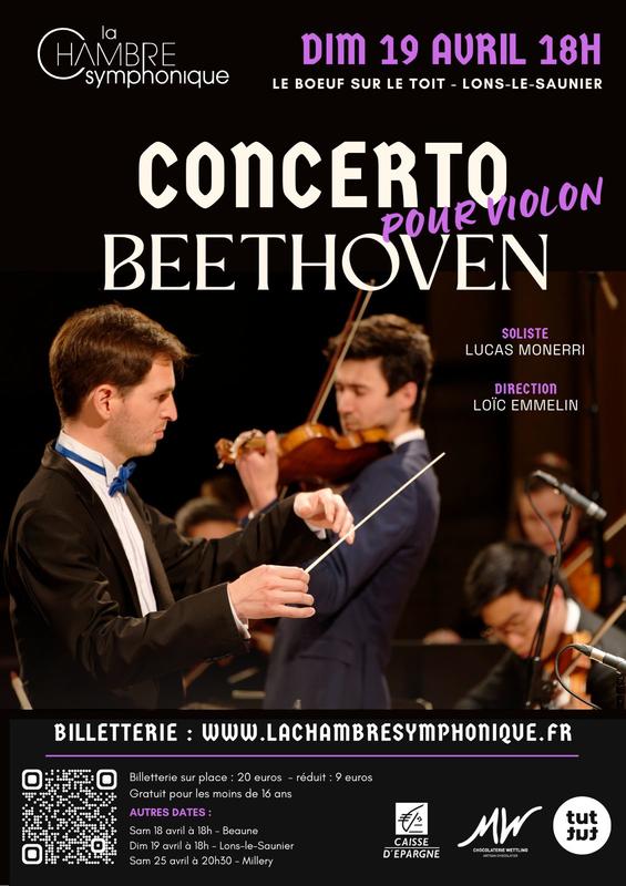 La Chambre Symphonique – Beethoven Concerto pour violon, Mozart, Mendelssohn