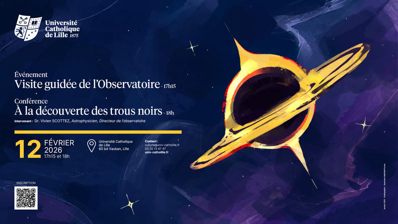 Conférence à l'Observatoire de l'Université Catholique de Lille le 12 février : a la découverte des trous noirs