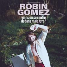 Robin Gomez - Viens on se Rentre Dedans mais Fort !- Théâtre du Marais, Paris
