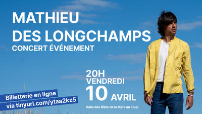 Concert de Mathieu des Longchamps