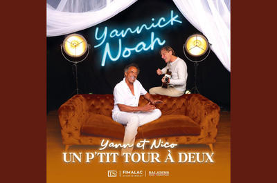Yannick Noah "Un p’tit tout à deux"