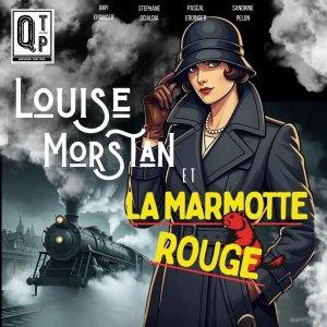 Spectacle Louise Morstan et la Marmotte Rouge