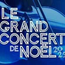 Le Grand Concert de Noël de Radio Classique - Théâtre des Champs-Elysées, Paris
