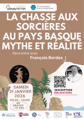 Conférence de François Bordes - &quot;La chasse aux sorcières en Pays basque, mythe et réalité&quot;