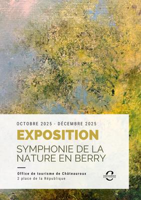 Exposition : Symphonie de la nature en Berry
