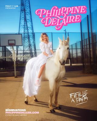 Philippine Delaire – Fifille à papa