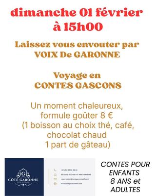 Voyage en contes Gascons a Côté Garonne : le Balcon des Dames