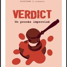 Verdict, un Procès Improvisé - les Soirées de l'Impro - Laurette Théâtre, Paris
