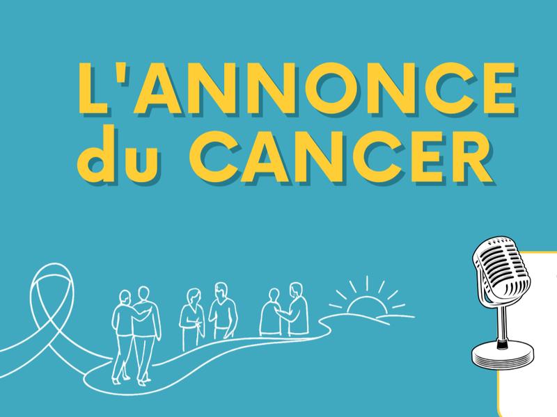 Conférence - l’annonce du cancer, comment la dire, comment la vivre ?