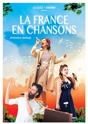 La France en Chansons - Comédie Musicale