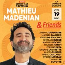 Reims Comedy Club Express - Présenté par Mathieu Madénian