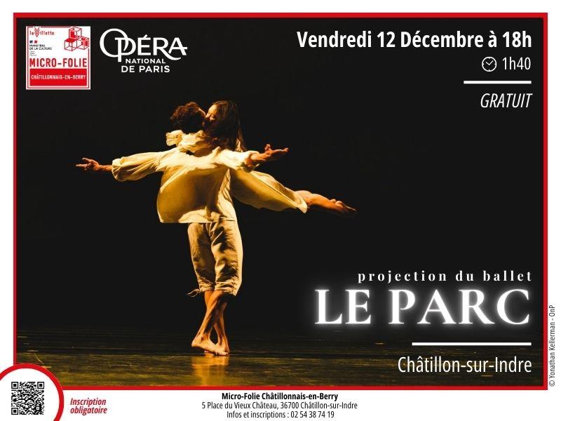 Projection du ballet « le Parc »