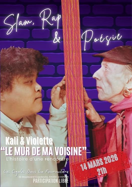 Kali &amp; Violette  “le mur de ma voisine”