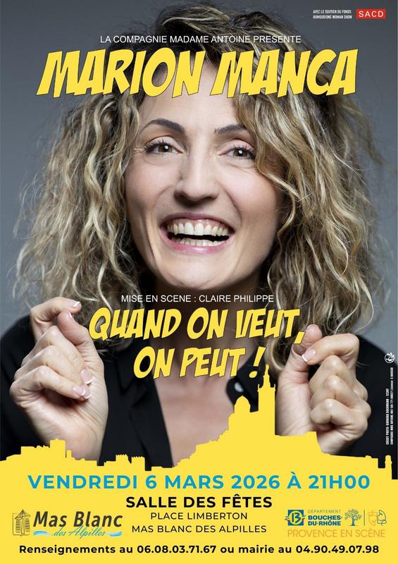 Spectacle de Marion Manca 'Quand on veut, on peut!'