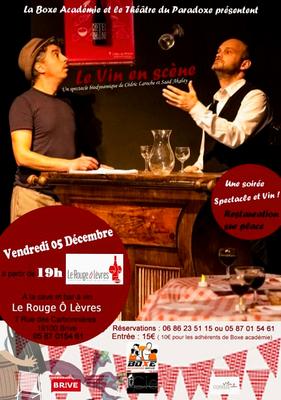 Soirée théâtre &amp; Dégustation - « le Vin en Scène » à la cave le Rouge Ô Lèvres
